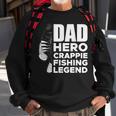 Dad Hero Crappie Fishing Legend Vatertag Sweatshirt Geschenke für alte Männer