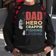 Dad Hero Crappie Fishing Legend Vatertag V2 Sweatshirt Geschenke für alte Männer