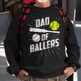 Dad Of Ballers Funny Baseball Softball Game Fathers Day Gift Sweatshirt Gifts for Old Men