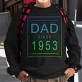 Dad Since 1953 53 Aesthetic Promoted To Daddy Father Bbjzds Sweatshirt Gifts for Old Men