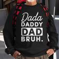 Dada Daddy Dad Bruh Funny Retro Vintage Sweatshirt Gifts for Old Men