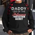 Daddy Ceo Of The Princess Protection AgencyS1 Sweatshirt Gifts for Old Men