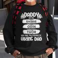 Daddy You Are My Favorite Viking Dad V2 Sweatshirt Gifts for Old Men