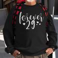 Damen Forever 29 Süßes Geschenk Zum 30 Geburtstag Für Frauen Sweatshirt Geschenke für alte Männer