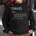 David Is The Best Funny Name Definition Dave David Sweatshirt Gifts for Old Men