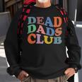 Dead Dad Club Vintage Funny Saying Sweatshirt Gifts for Old Men