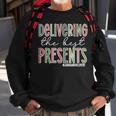 Delivering The Best Presents Labor And Delivery Nurse Xmas Men Women Sweatshirt Graphic Print Unisex Gifts for Old Men