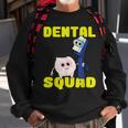Dental Squad Dentist Dental Assistant Sweatshirt Gifts for Old Men