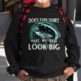 Does This Make My Bass Look Big Funny FishingSweatshirt Gifts for Old Men
