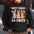 Dont Worry Be Hoppy Rabbit Cute Bunny Flowers Easter Day Sweatshirt Gifts for Old Men