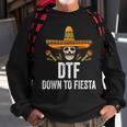Dtf Down To Fiesta Funny Mexican Skull Cinco De Mayo Sweatshirt Gifts for Old Men