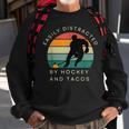 Easily Distracted By Hockey And Tacos Funny Hockey Players Sweatshirt Gifts for Old Men