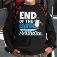 End Of The Earth Ice Expedition Adventure Antarctica Sweatshirt Gifts for Old Men
