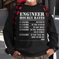 Engineer Hourly Rate Funny Engineering Mechanical Civil Gift Sweatshirt Gifts for Old Men