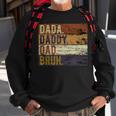 Fathers Day Dada Daddy Dad Bruh Sweatshirt Gifts for Old Men