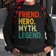 Freund Held Myth Legend Retro Vintage-Freund Sweatshirt Geschenke für alte Männer