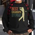 Funny Best Grandpa By Par Apparel Golf Dad Fathers Day Gift For Mens Sweatshirt Gifts for Old Men