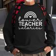 Funny Costume For Teacher Men Women Lower Teacher Salaries V2 Men Women Sweatshirt Graphic Print Unisex Gifts for Old Men