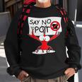 Funny Crawfish Pun - Say No To Pot Lobster Festival Sweatshirt Gifts for Old Men