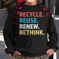 Funny Earth Day Saying For Earth Lovers Tree Huggers Sweatshirt Gifts for Old Men