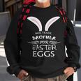 Funny Easter Brother Egg Hunting Rabbit Party V2 Sweatshirt Gifts for Old Men