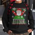 Funny X-Mas Let It Snow Santa Ugly Christmas Sweater Sweatshirt Gifts for Old Men