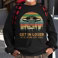 Get In Loser Were Doing Butt Stuff Alien Abduction Vintage Sweatshirt Gifts for Old Men