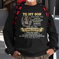 Gift To My Son From Dad Lion To My Son From Dad Never Forget That I Love You Sweatshirt Gifts for Old Men