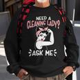 Housekeeping Retro Woman Need A Cleaning Lady Ask Me Sweatshirt Gifts for Old Men