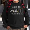 How To Pick Up Chicks Funny Sweatshirt Gifts for Old Men