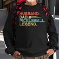 Husband Dad Pickleball Legend Fathers Day Men Gifts Sweatshirt Gifts for Old Men