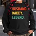 Husband Daddy Legend Funny Fathers Day For Daddy Best Dad Sweatshirt Gifts for Old Men