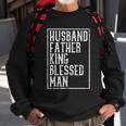 Husband Father King Blessed Man Black Pride Dad Gift Sweatshirt Gifts for Old Men