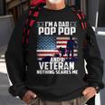 I Am A Dad Pop Pop And A Veteran Nothing Scares Me Usa Flag Sweatshirt Gifts for Old Men