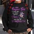 I Am August Girl I Can Do All Things Through Christ Who Gives Me Strength Sweatshirt Gifts for Old Men