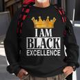 I Am Black Excellence African American Pride Black History Sweatshirt Gifts for Old Men