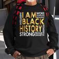 I Am Black Woman Black History Month Apparel Melanin African Sweatshirt Gifts for Old Men