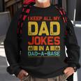 I Keep All My Dad Jokes In A Dad-A-Base Vintage Father Daddy Sweatshirt Gifts for Old Men