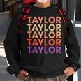 I Love Taylor Funny First Name Vintage Taylor Sweatshirt Gifts for Old Men