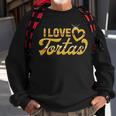 I Love Tortas Classic Sweatshirt Gifts for Old Men