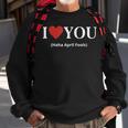 I Love You Haha April Fools 2023 Costume Funny April Fools Sweatshirt Gifts for Old Men