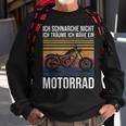 Ich Schnarche Nicht Ich Träume Ich Wäre Ein Motorrad Biker Sweatshirt Geschenke für alte Männer