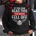 If You Can Read This The Bitch Fell Off Funny Biker Sweatshirt Gifts for Old Men
