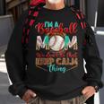 Im A Baseball Mom We Dont Do That Keep Calm Thing Leopard Sweatshirt Gifts for Old Men