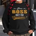 Im A Boss Whats Your Superpower Funny Foreman Coworker Men Women Sweatshirt Graphic Print Unisex Gifts for Old Men
