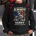 Im A Proud Army Nanny Veteran Fathers Day 4Th Of July Sweatshirt Gifts for Old Men