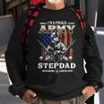 Im A Proud Army Stepdad Veteran Fathers Day 4Th Of July Sweatshirt Gifts for Old Men
