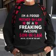 Im A Proud Mother In Low Of A Freaking Awesome Son In Low Mothers Day Sweatshirt Gifts for Old Men