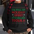 Im Full Of Holiday Spirit Its Called Tequila Christmas Men Women Sweatshirt Graphic Print Unisex Gifts for Old Men