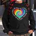 In A World Where You Can Be Anything Be Kind Kindness Gift Sweatshirt Gifts for Old Men